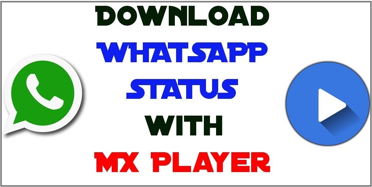 download whatsapp status in mxplayer