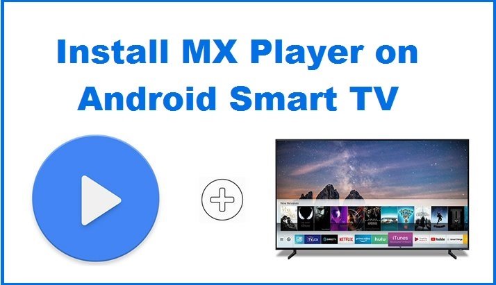 Mx Player for Android TV